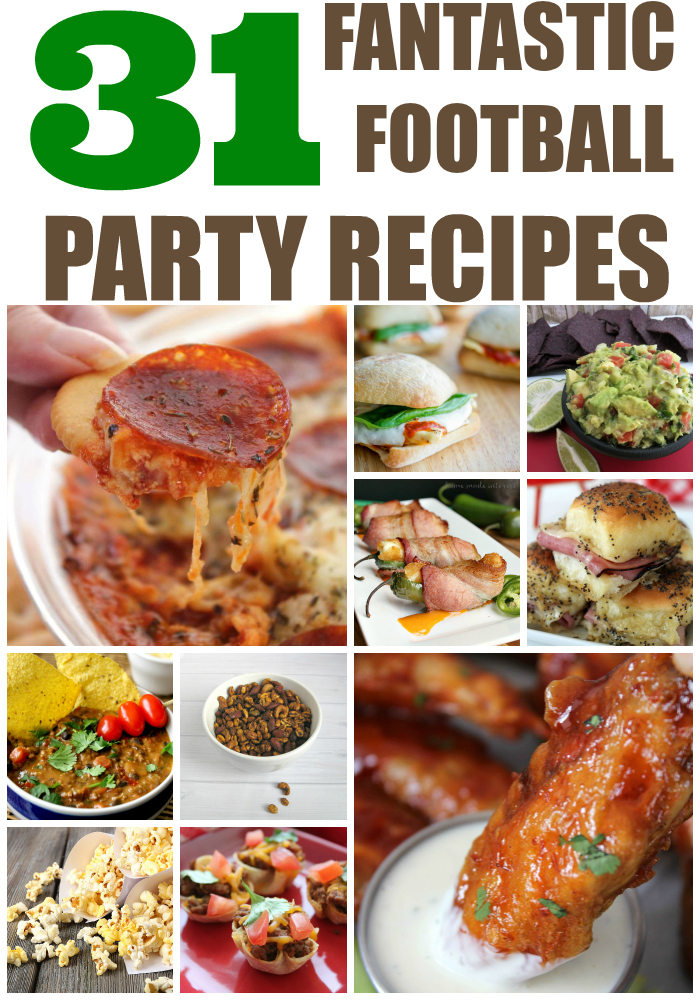 31 Fantastic Football Party Food Recipes