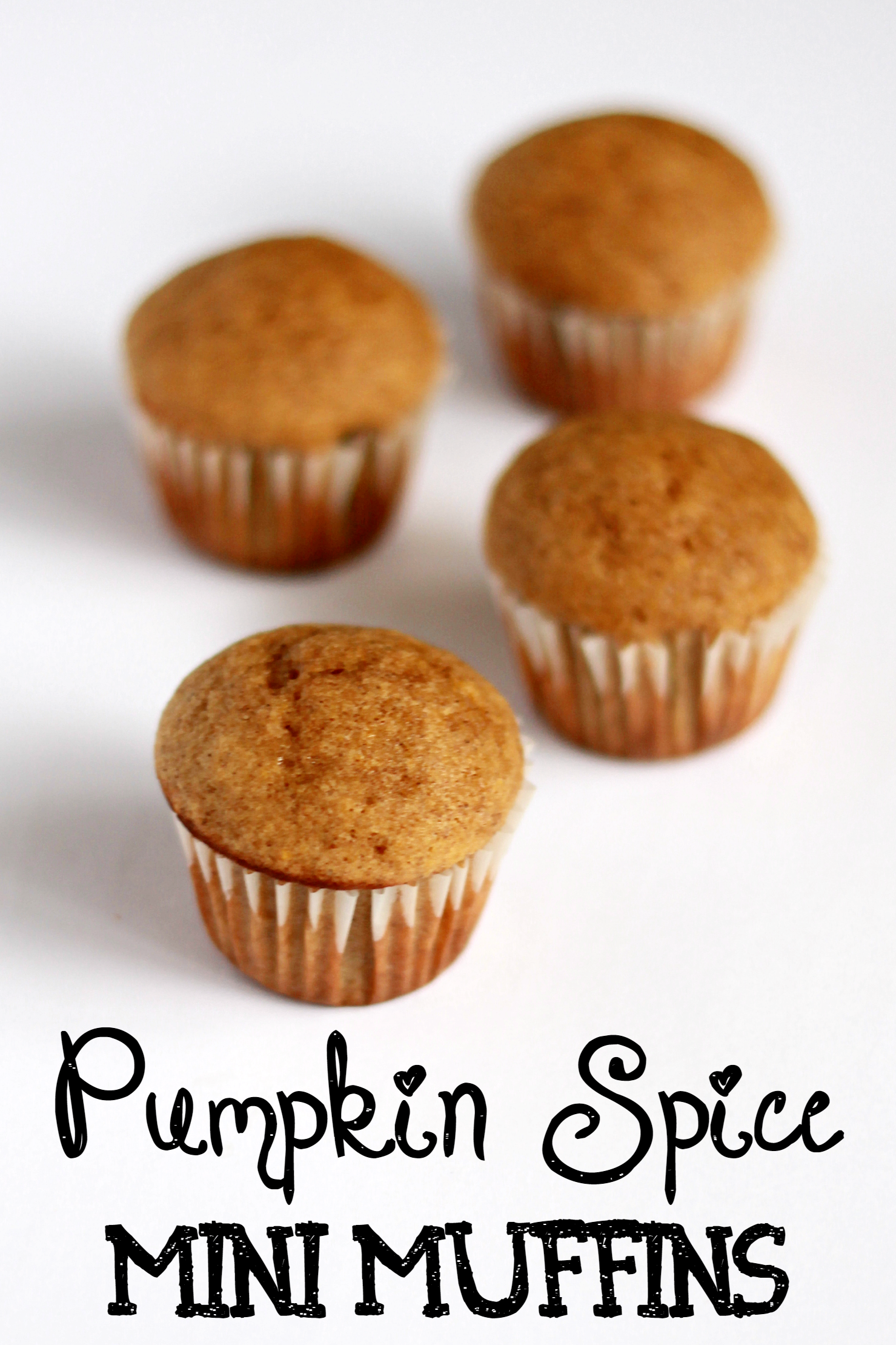 Pumpkin Spice Mini Muffins.