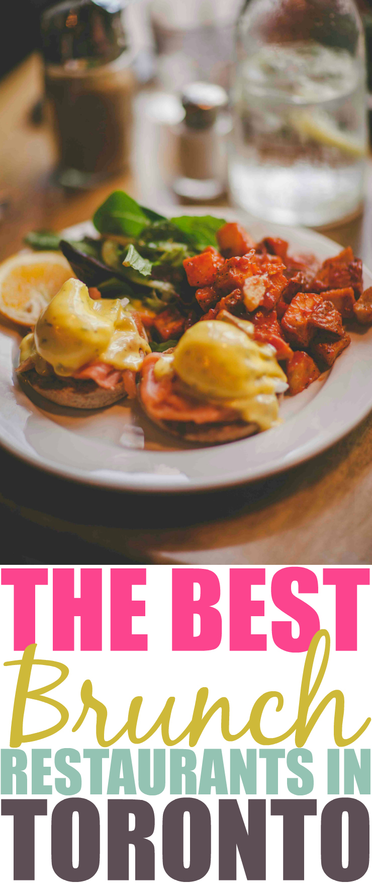 Top 5 Best Brunch Spots In Toronto Pinterest