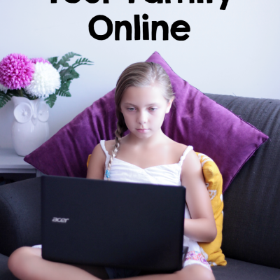 How To Protect Your Family Online #CyberParent