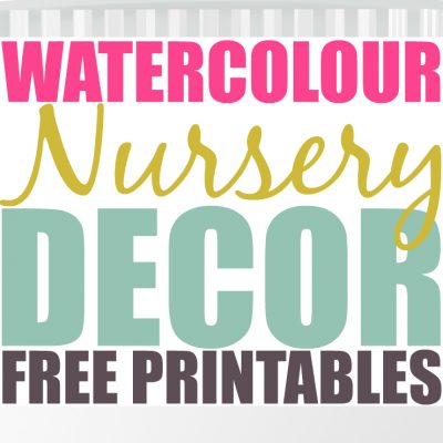 FREE Printable Watercolour Nursery Decor