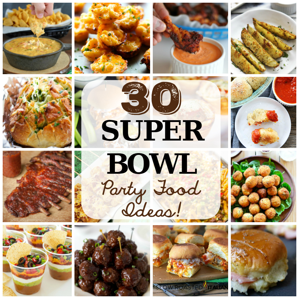 30 Super Bowl Party Food Ideas