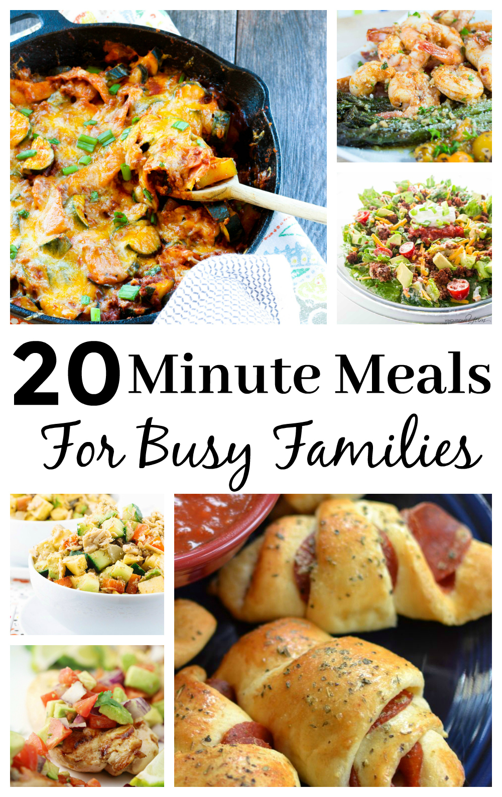 20 Minute Meals For Busy Families