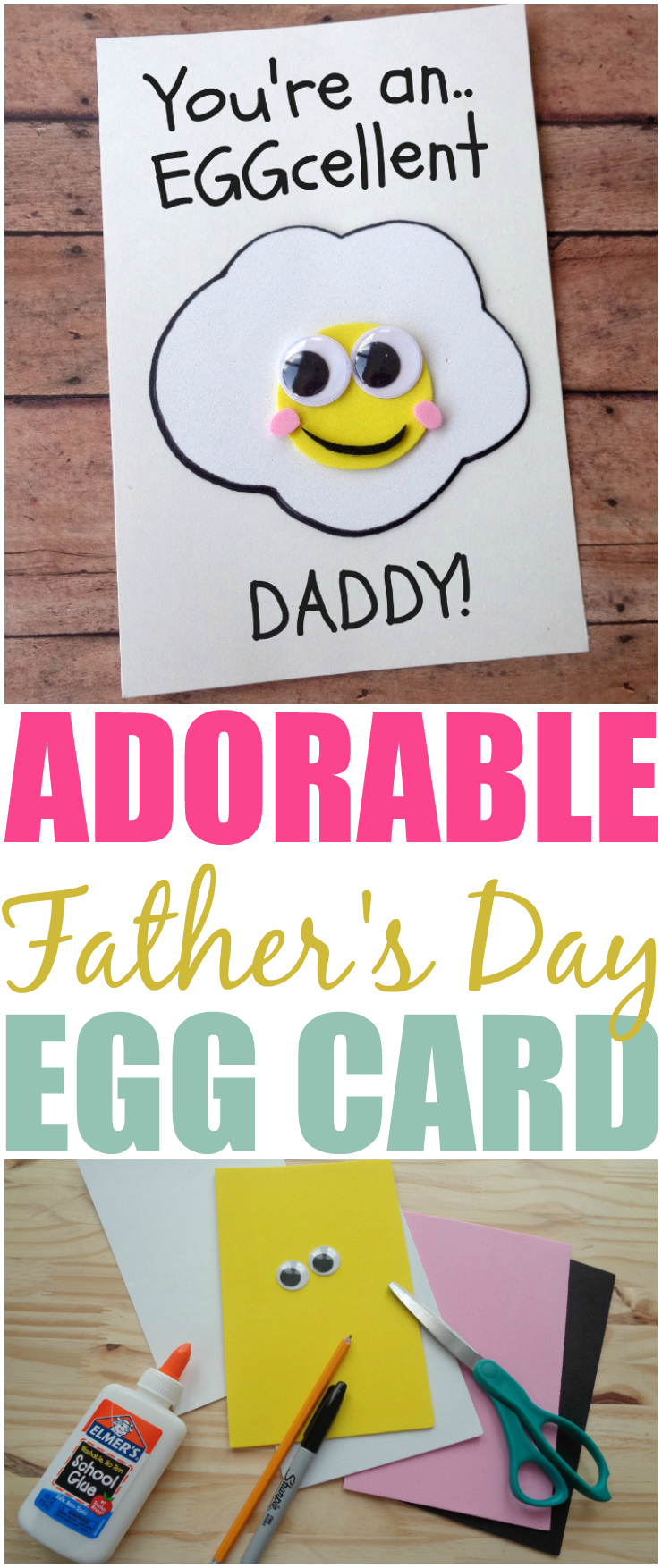 DIY Father's Day Card: You're An EGGcellent Daddy
