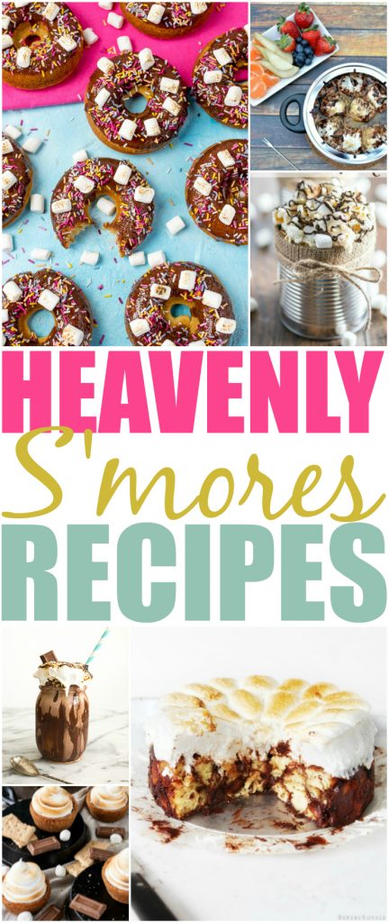 18 Heavenly Smores Inspired Recipes