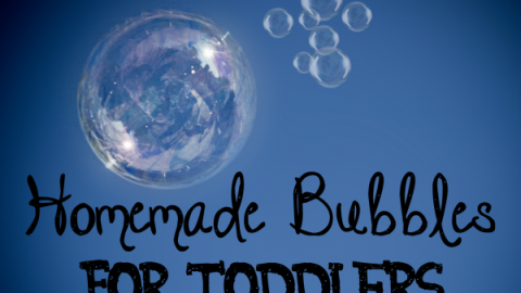 Homemade Bubbles For Toddlers