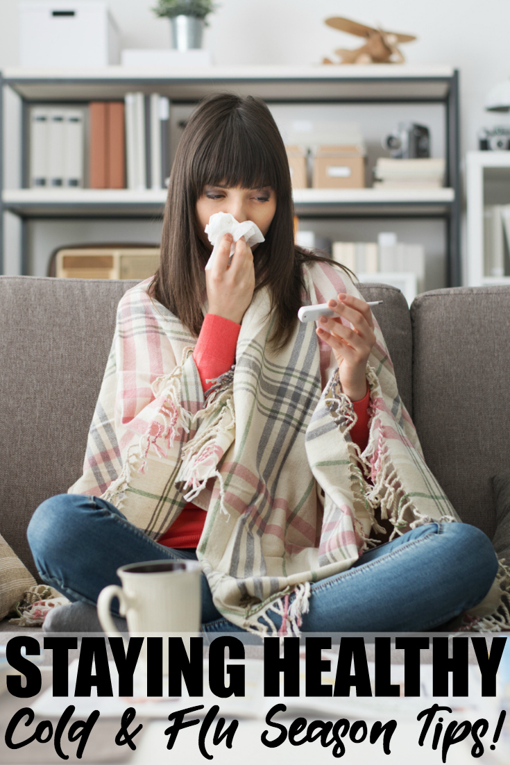 Stay Healthy - Cold and Flu Season Tips