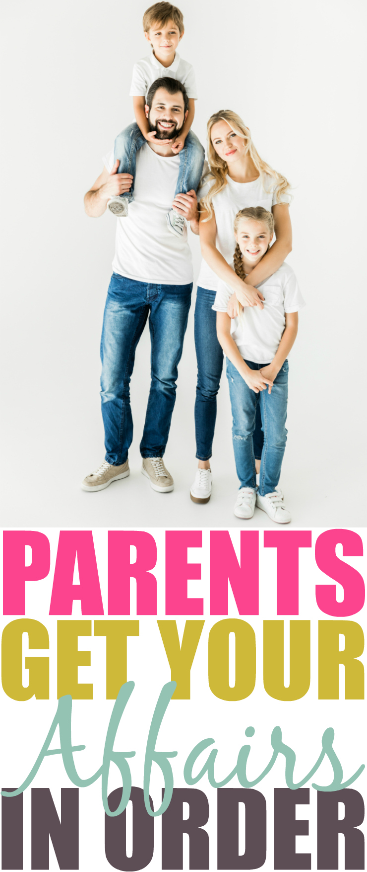 Getting Your Affairs in Order as a Parent 