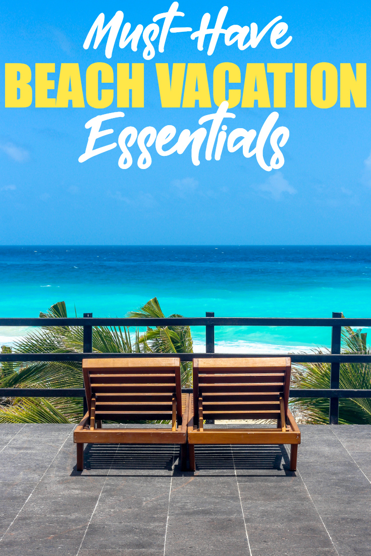 Must-Have Beach Vacation Essentials