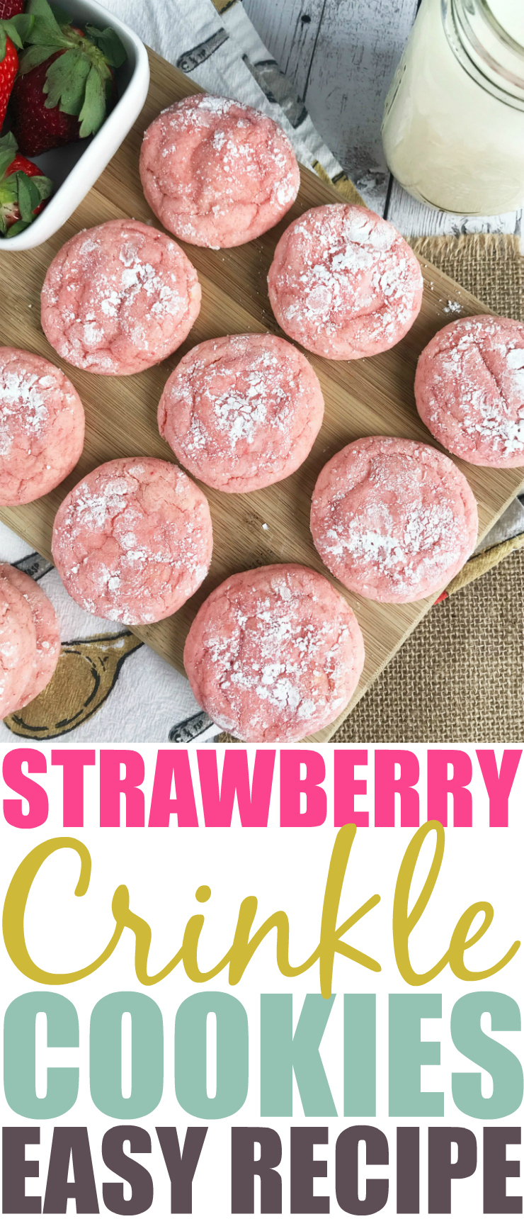 These easy strawberry crinkle cookies take no time at all to whip up. Get the printable recipe on the blog and make some time for these delicious cookies soon!
