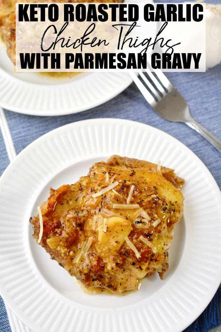 This Keto Garlic Roasted Chicken Thighs with Parmesan Gravy recipe is so delicious, even those not following the Keto diet will be asking for more! #Keto #KetoDiet #Ketosis #Ketogenic #LowCarb #LowCarbDiet #Recipe #Dinner
