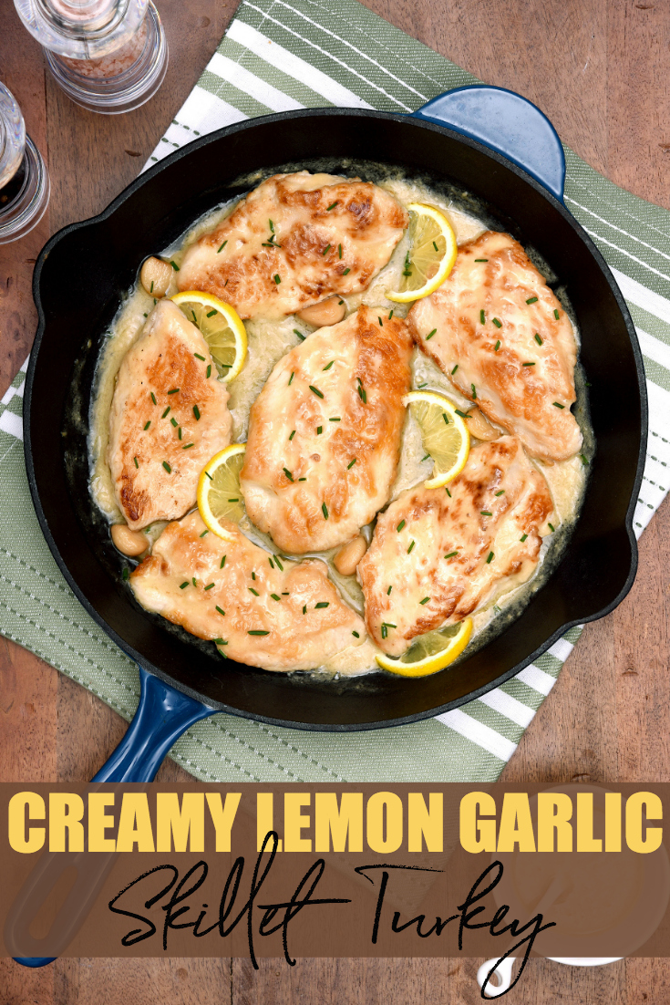 Creamy Lemon Garlic Skillet Turkey