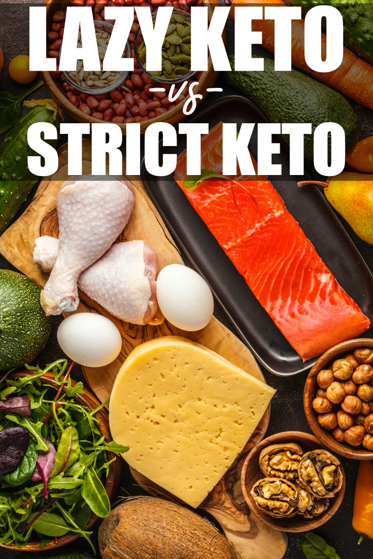 Lazy Keto vs Strict Keto