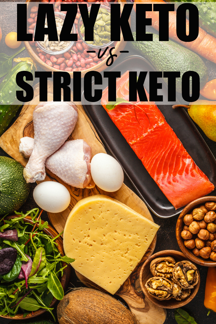 Lazy Keto vs Strict Keto? What's the difference between them? This article sheds light on the differences to help you make the best choice for you! #Keto #LazyKeto #LazyKetovsStrictKeto #Ketosis #Ketogenic #KetoDiet