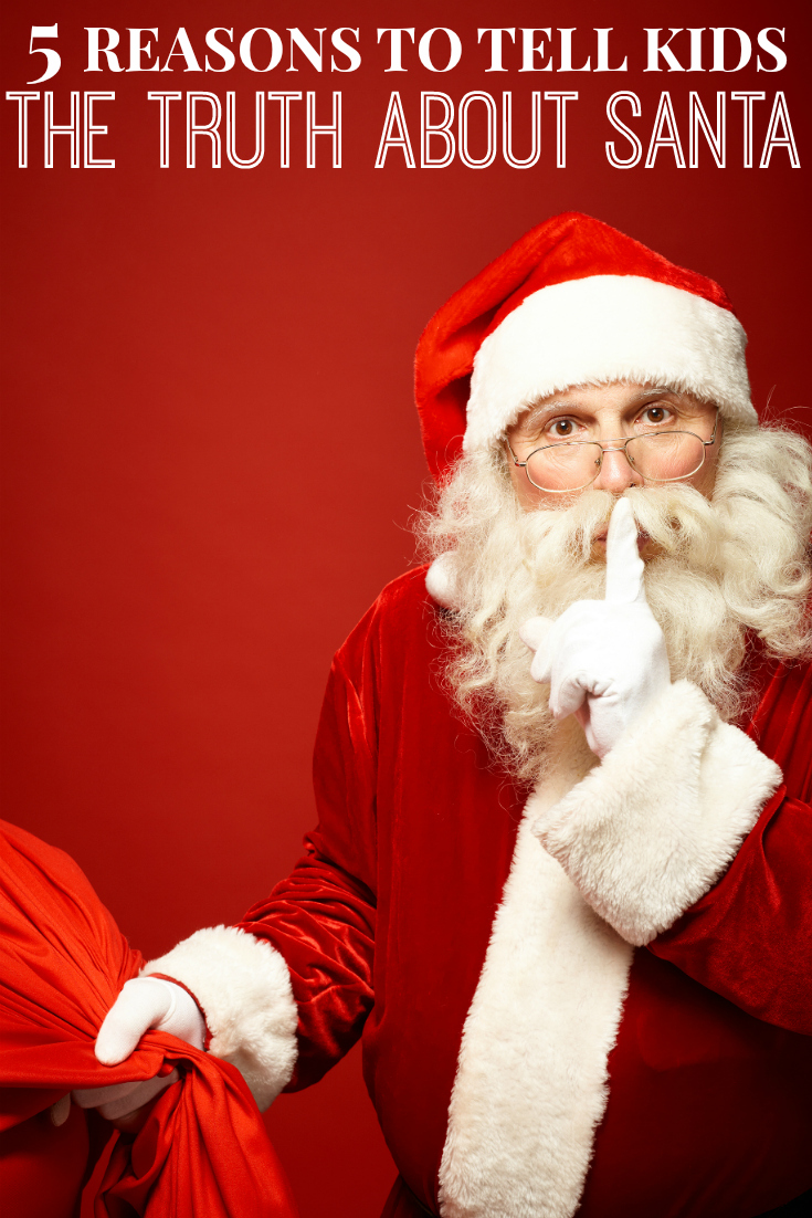 5 Reasons Why You Should Tell Kids The Truth About Santa