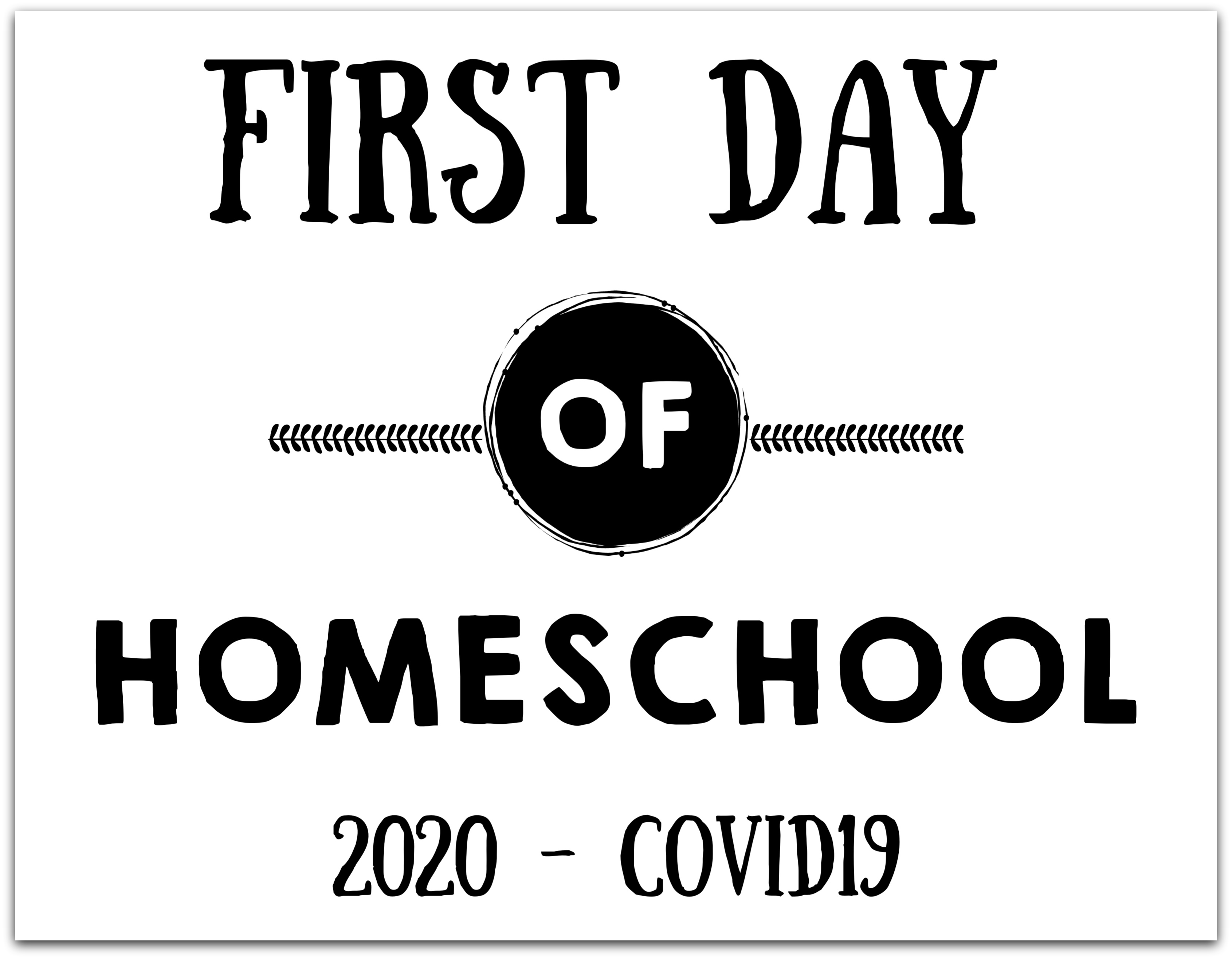 First Day Of Homeschool 2020