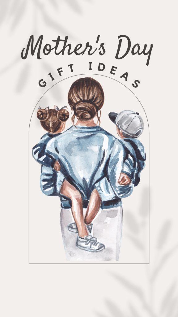 Mother's Day Gift Guide